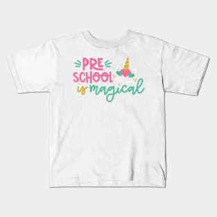 Preschool is Magical Back to School Kids Kids T-Shirt